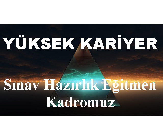 Sınav Hazırlık Eğitmen Kadromuz