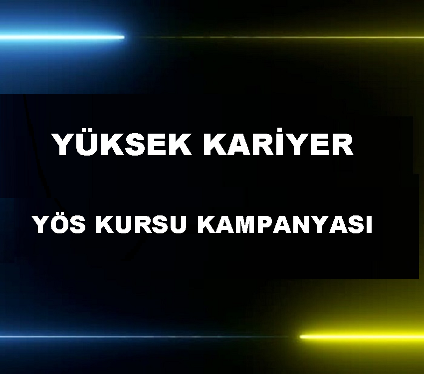 YÖS -2024 -2025 Sınav Dönemi için Erken Kayıt Avantajı /Early Registration Advantage for YÖS -2024-2025 Exam Term