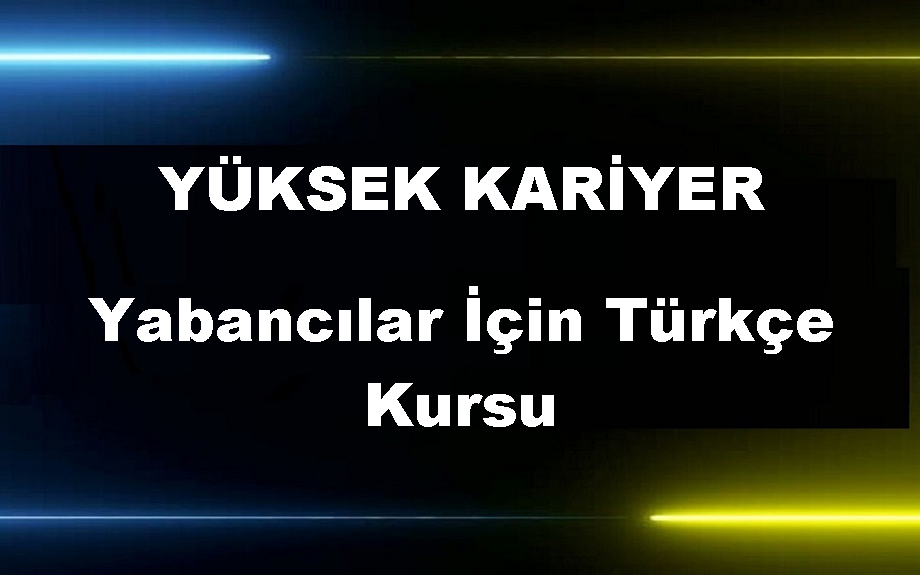 Yabancılara Türkçe Kursu & Turkish Course for Foreigners